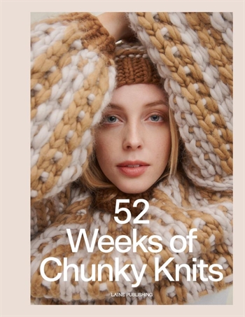 52 WEEKS OF CHUNKY KNITS fra Laine Publishing